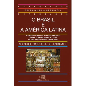 O Brasil E A América Latina