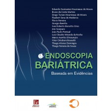 Endoscopia Bariátrica: Baseada Em Evidências