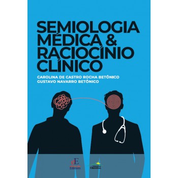 Semiologia Medica E Raciocinio Clinico