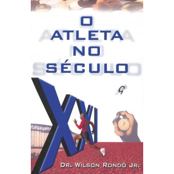 O Atleta No Século Xxi