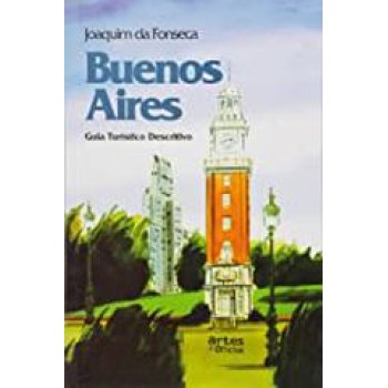 BUENOS AIRES - GUIA TURISTICO DESCRITIVO