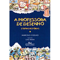 A Professora De Desenho E Outras Histórias