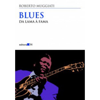 BLUES: DA LAMA À FAMA