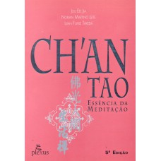 Chan Tao: Essência Da Meditação