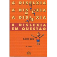 A Dislexia Em Questão