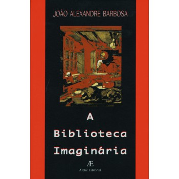 A Biblioteca Imaginária