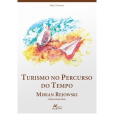 Turismo No Percurso Do Tempo