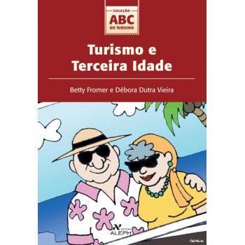 Turismo e terceira idade