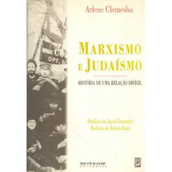 MARXISMO E JUDAÍSMO: HISTÓRIA DE UMA RELAÇÃO DIFÍCIL