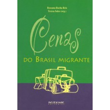 CENAS DO BRASIL MIGRANTE