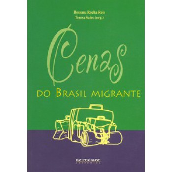 CENAS DO BRASIL MIGRANTE