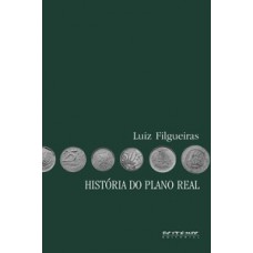 HISTÓRIA DO PLANO REAL: FUNDAMENTOS, IMPACTOS E CONTRADIÇÕES