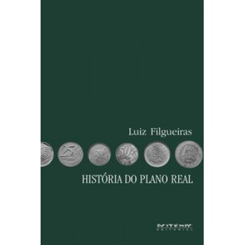 HISTÓRIA DO PLANO REAL: FUNDAMENTOS, IMPACTOS E CONTRADIÇÕES