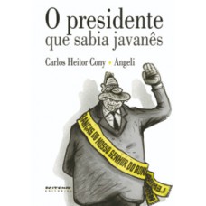 O PRESIDENTE QUE SABIA JAVANÊS