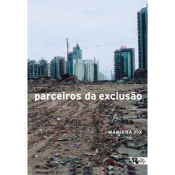 PARCEIROS DA EXCLUSÃO