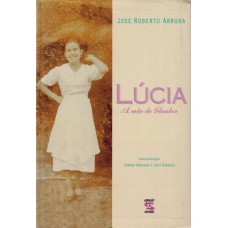 Lúcia: A Mãe De Glauber