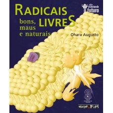 Radicais Livres Radicais Livres