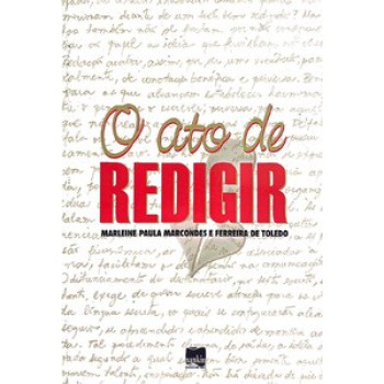 O Ato De Redigir