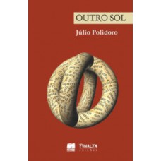 Outro Sol: Poesia Reunida