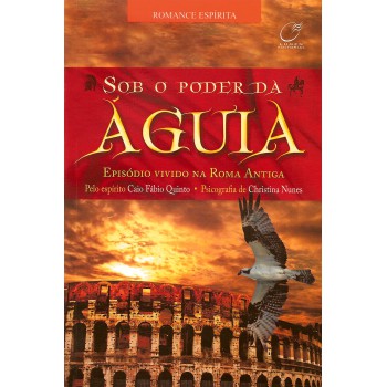 Sob O Poder Da águia