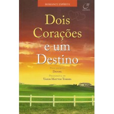 Dois Corações E Um Destino