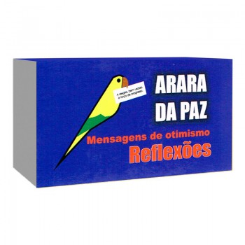 Arara Da Paz - Mensagens De Otimismo - Reflexões