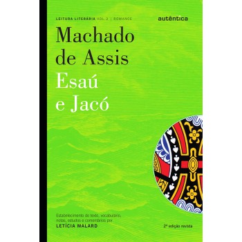 Esaú & Jacó - Machado De Assis