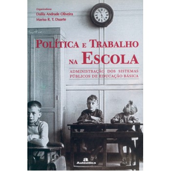 Política E Trabalho Na Escola -