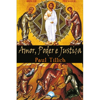 Amor, Poder E Justiça