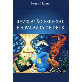 Revelação Especial E A Palavra De Deus