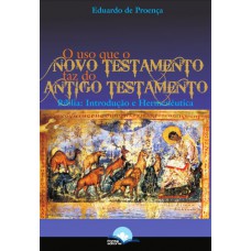 Uso Que O Novo Testamento Az Do Antigo Testamento Uso Que O Novo Testamento Az Do Antigo Testamento