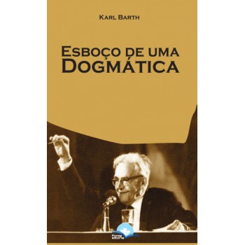 Esboço De Uma Dogmática Esboço De Uma Dogmática