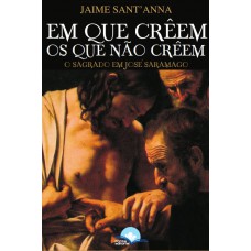 Em Que Crêem Os Que Não Crêem
