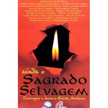 Ainda O Sagrado Selvagem