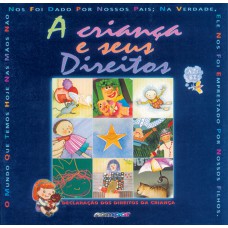 A Criança E Seus Direitos