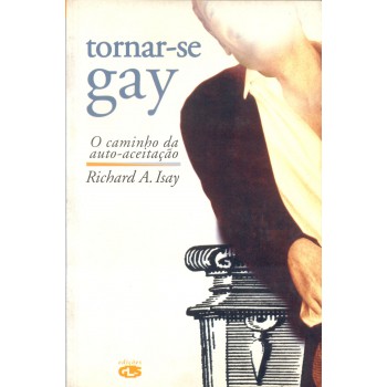 Tornar-se Gay: O Caminho Da Auto-aceitação 