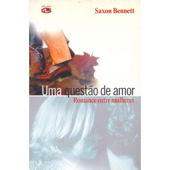 Uma Questão De Amor: Romance Entre Mulheres