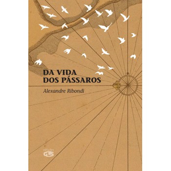 Da Vida Dos Pássaros