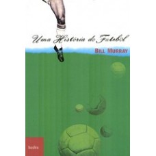 Uma História Do Futebol
