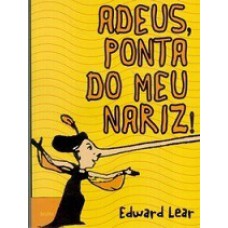 Adeus Ponta Do Meu Nariz