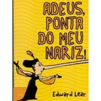 Adeus Ponta Do Meu Nariz