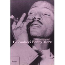 Eu Conheci Benny Moré