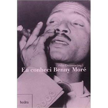 Eu Conheci Benny Moré