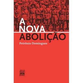 A Nova Abolição