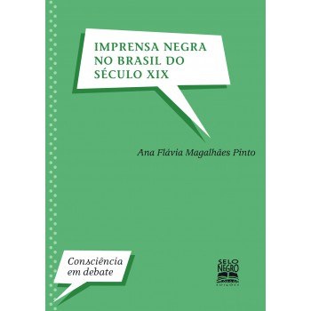 Imprensa Negra No Brasil Do Século Xix