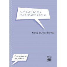 O Estatuto Da Igualdade Racial