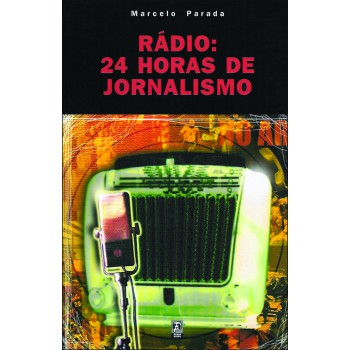 Rádio: 24 Horas De Jornalismo