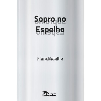 Sopro No Espelho