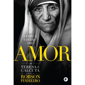 Força Eterna Do Amor, A