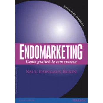 Endomarketing: Como Praticá-lo Com Sucesso